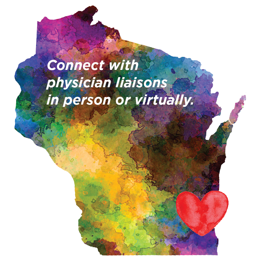 Connect with physician liaisons in person or virtually